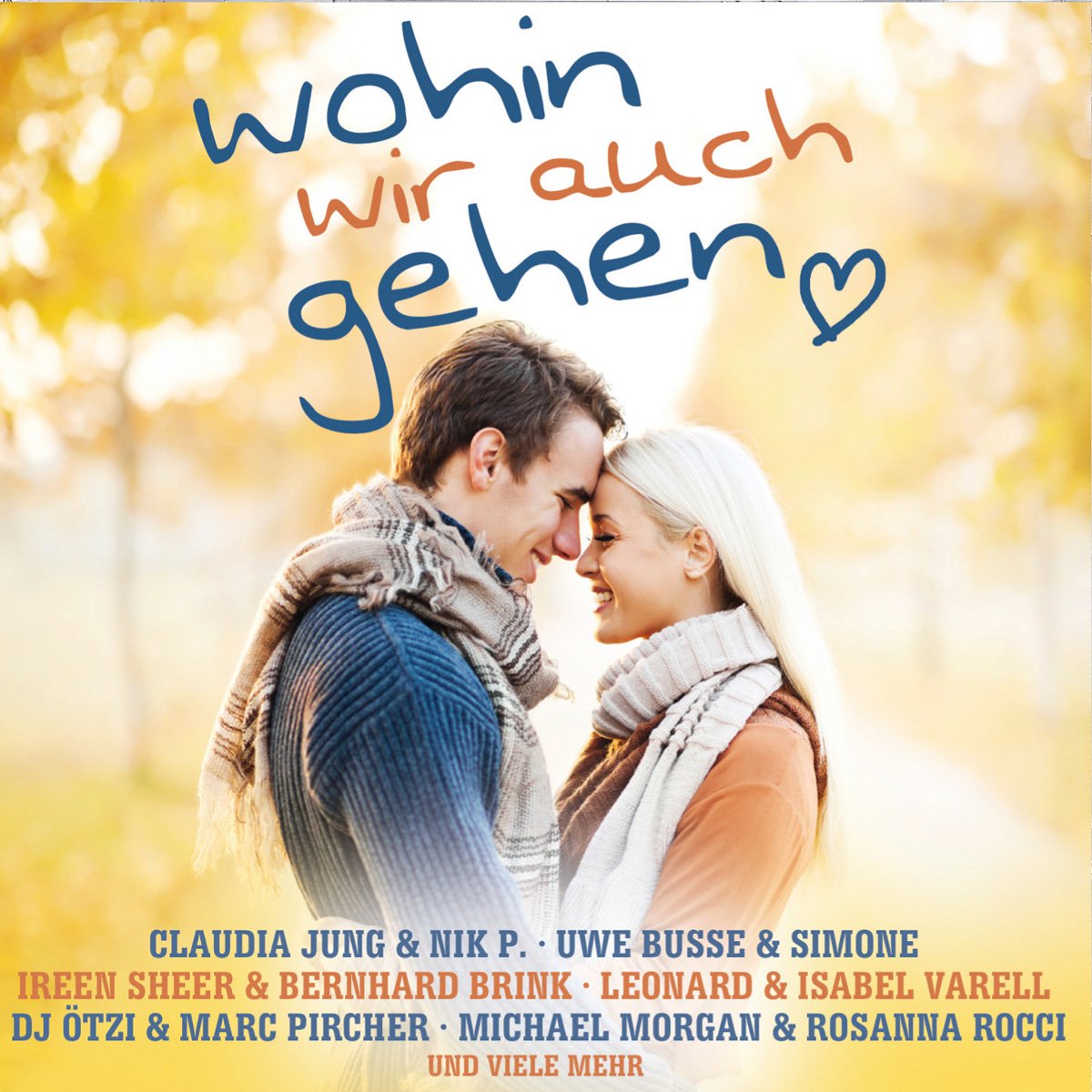 Wohin Wir Auch Gehen-40 Schlager-Duette Pop