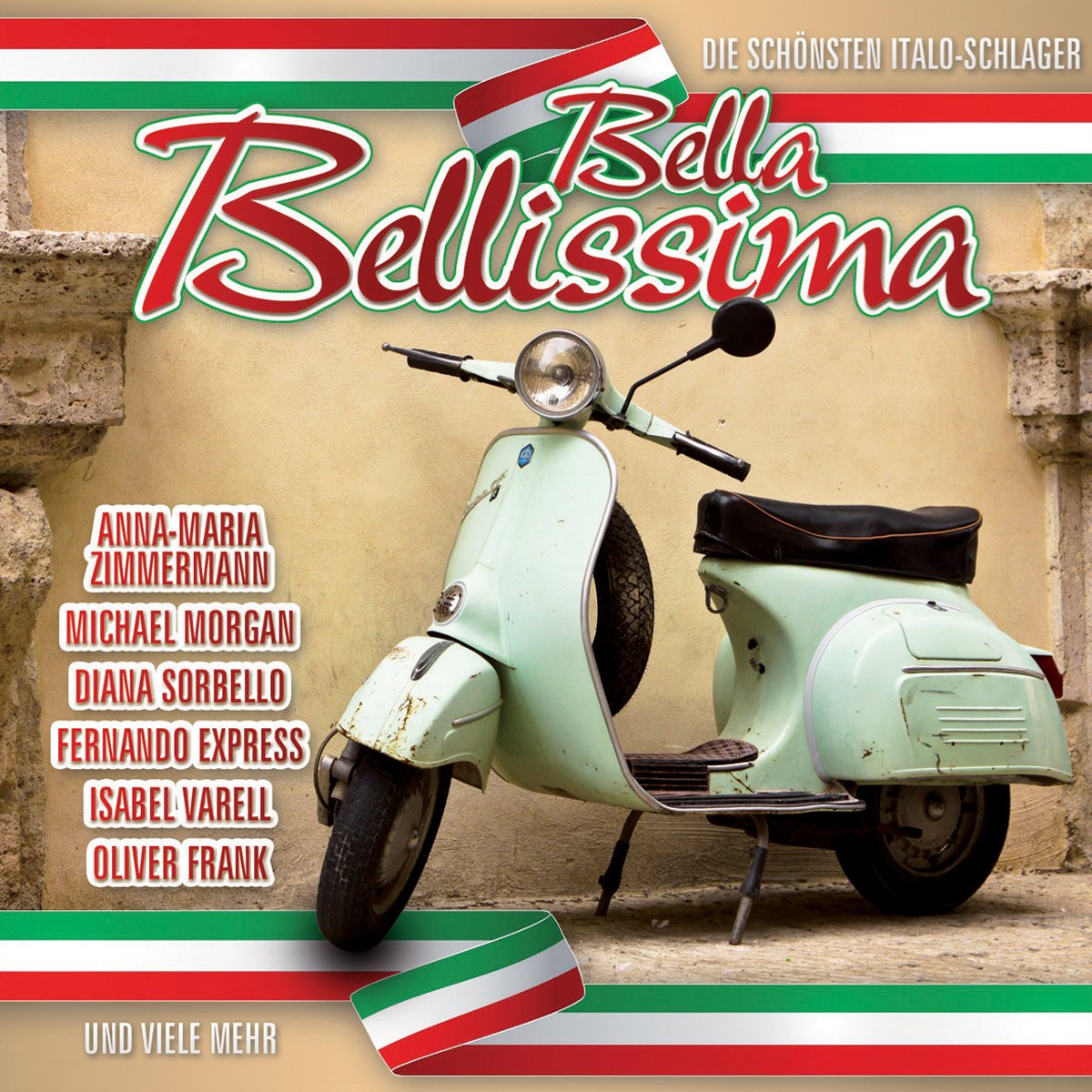 Bella Bellissima-die Schönsten Italo-Schlager German Schlager & Volksmusik