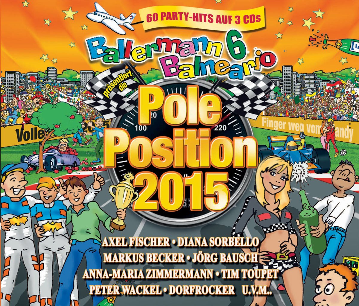 Ballermann 6 Balneario Präs.die Pole Position 2015 Pop