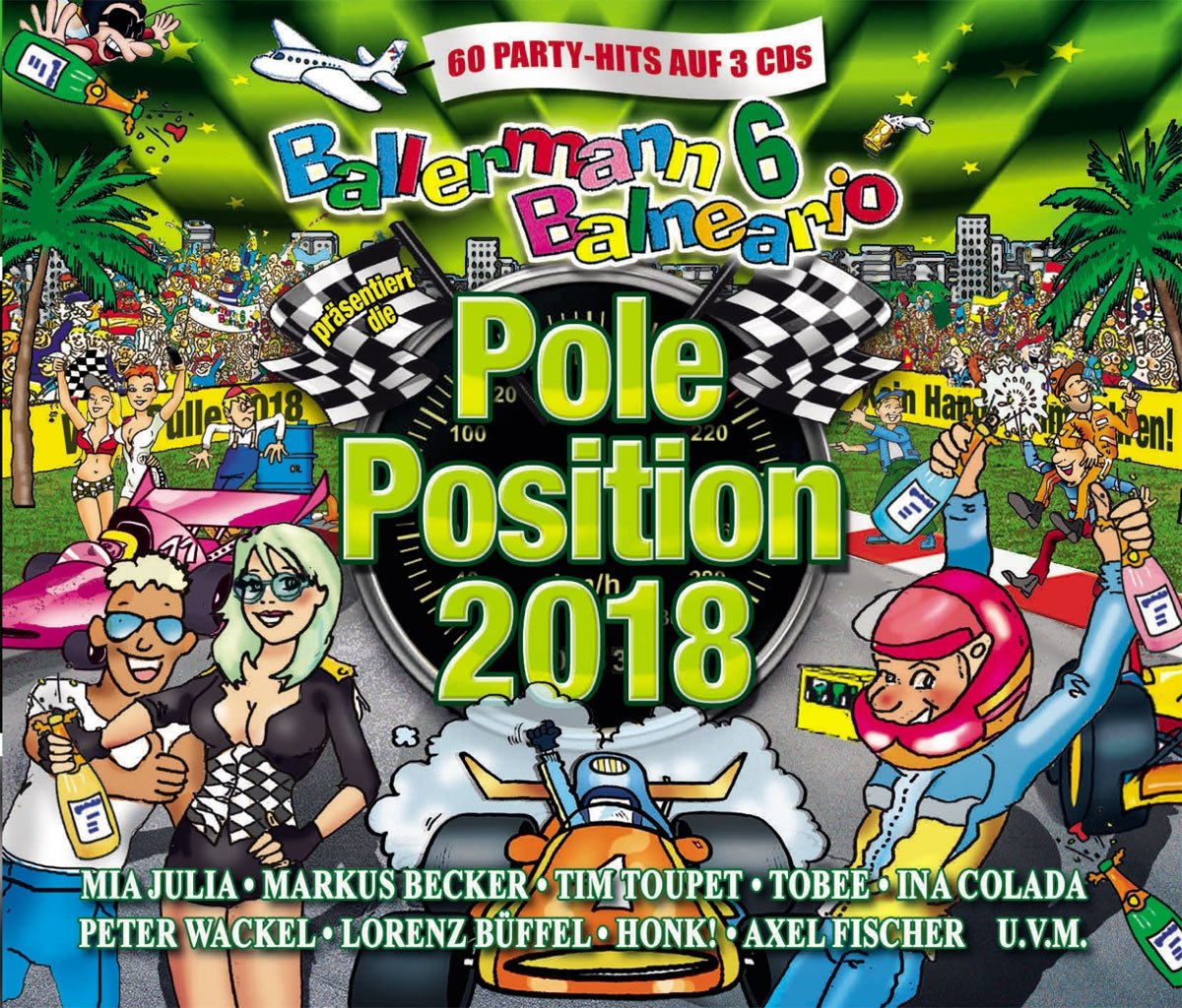 Ballermann 6 Balneario Präs.Die Pole Position 2018 German Schlager & Volksmusik