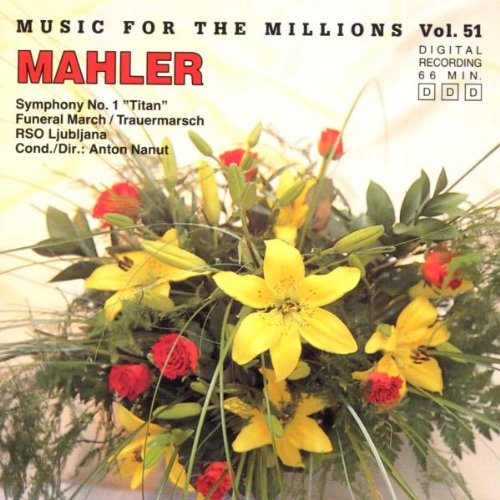 Music For The Millions - Vol. 51: Mahler Classical