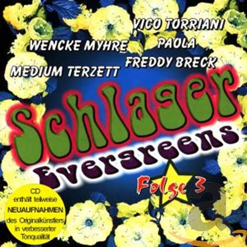 Schlagerevergreens Folge 3 (Enth.Re-Recordings) German Schlager & Volksmusik