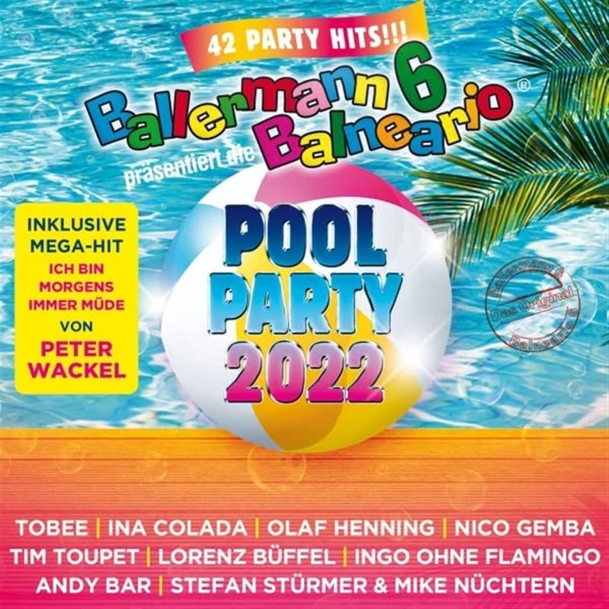 Ballermann 6 Balneario Präs. die Pool Party 2022 German Schlager & Volksmusik