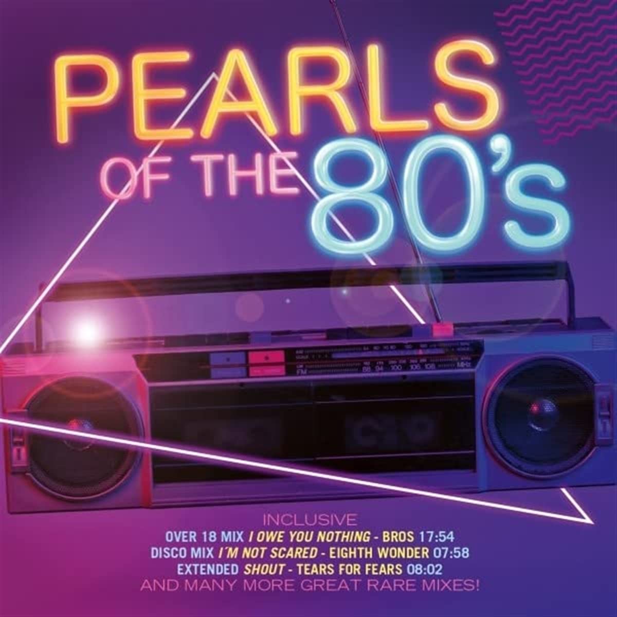 Pearls of the 80s - the Rare and Long Versions Pop