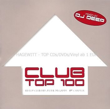 Club Top 100 / 100 Top Club Hits in the Megamix / 1st Chapter Pop