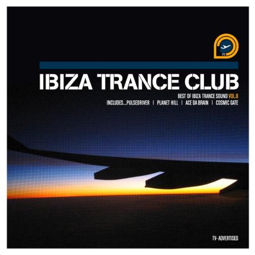 Ibiza Trance Club Vol.8 Dance & Electronic