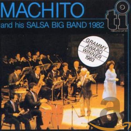 Machito and His Salsa Big Band 1982 Jazz
