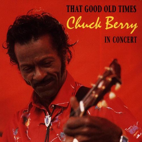 Product Image: That Good Old Times Chuck Berr