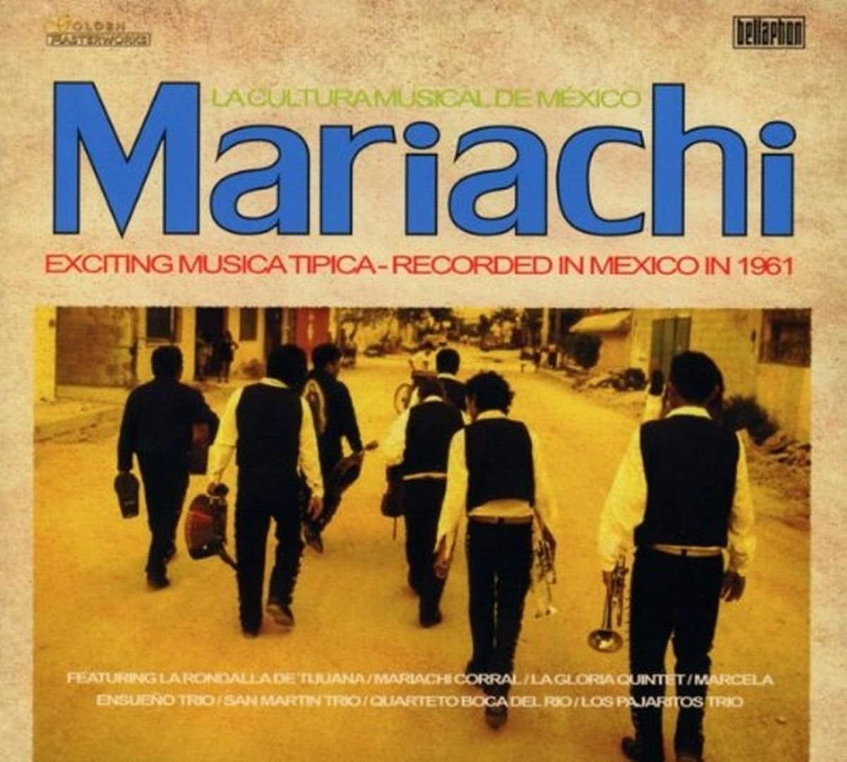Mariachi-la Cultura Musical de Mexico World Music