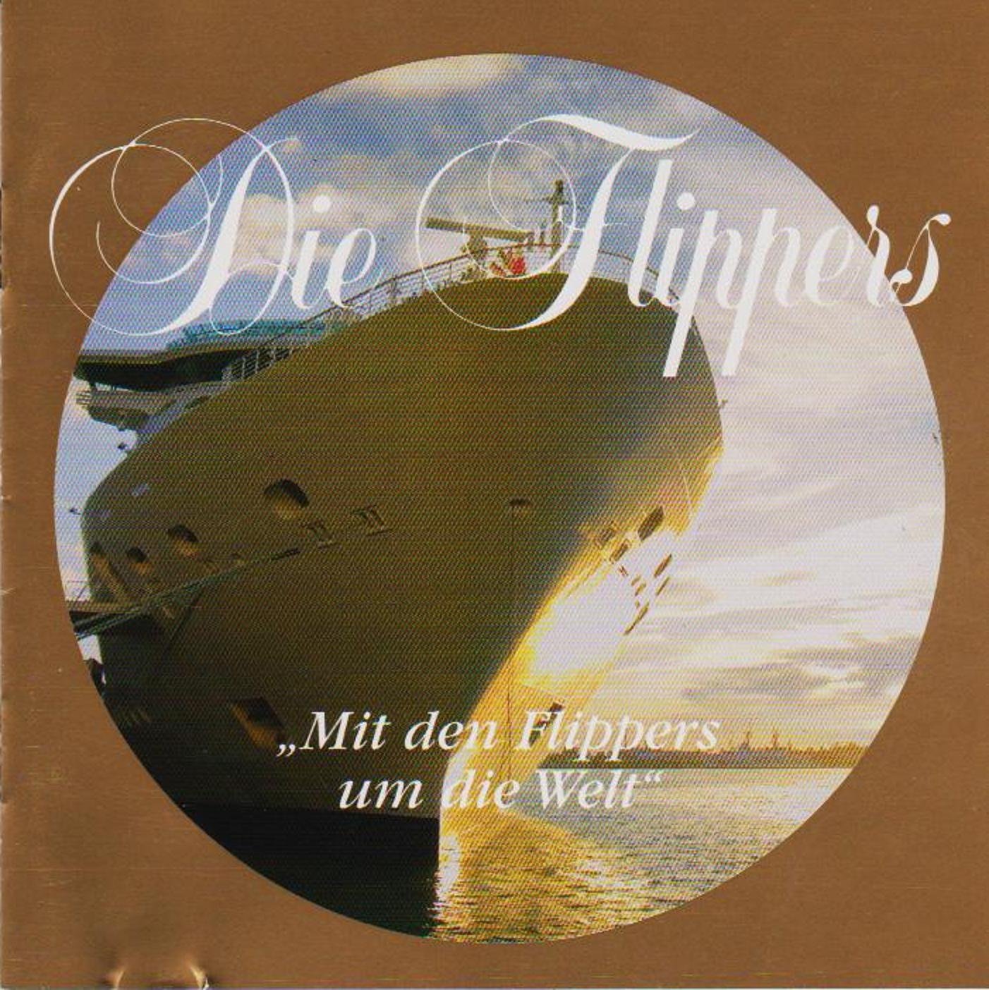 Die Flippers Gold Edition - Mit den Flippers um die Welt Pop