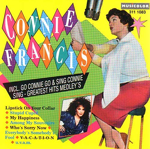 Connie Francis (incl Go Connie Go + sing connie sing + greates Hits Medley) Music