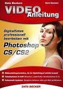 Video Anleitung Photoshop CS / CS2 für Digitalfotografen. DVD-ROM für Windows für 98/98SE/ME/2000/XP. Web & Graphic Design