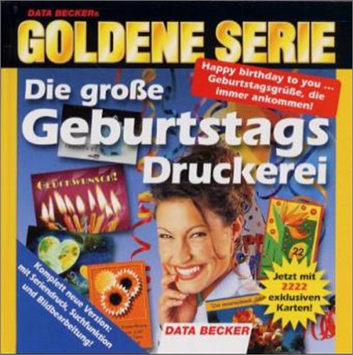 Goldene Serie. Die Große Geburtstags- Druckerei CD. CD- ROM für Windows 95/98/2000 Hobbies & Leisure