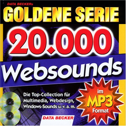 Goldene Serie. 20.000 ( Zwanzigtausend) Websounds. 2 CD- ROM für Windows 95/98(Se) Web & Graphic Design