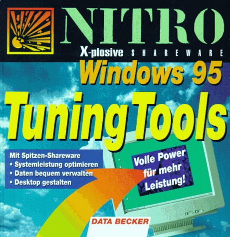 Nitro Windows 95 Tuning Tools. CD- ROM für Windows 95 Music