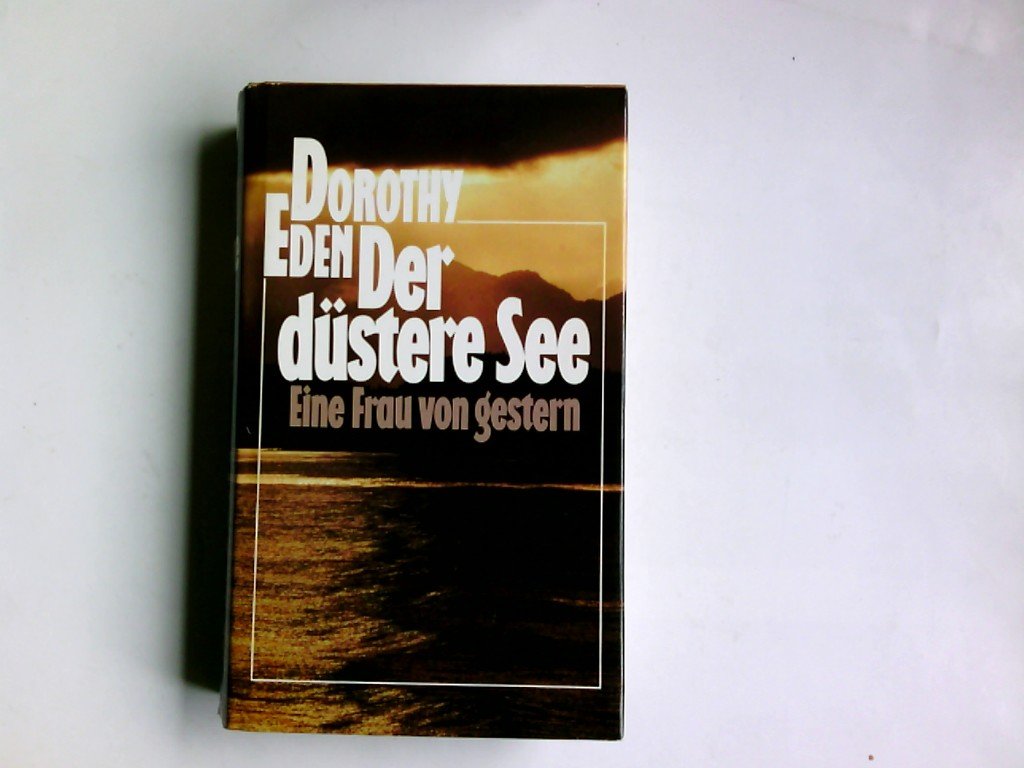 Der düstere See - Eine Frau von gestern - 2 Romane Books