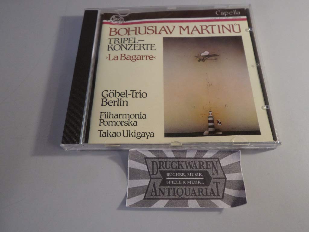 Bohuslav Martinu: Tripelkonzerte - La Bagarre Classical