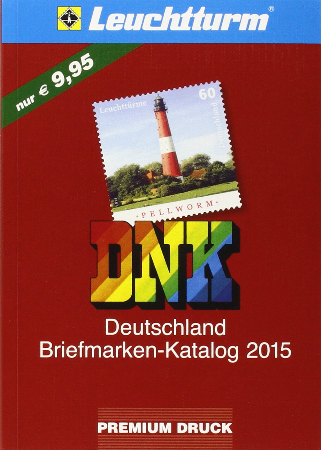 DNK - Deutschland Briefmarkenkatalog 2015: Unverbindliche Bewertungsgrundlage in Euro. 84 Jhg. Ausgabe Dezember 2014 Hobbies & Crafts