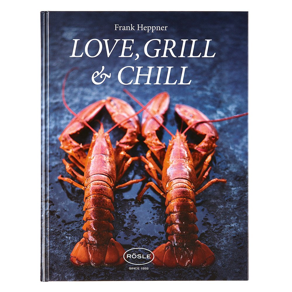 Love, Grill & Chill: Die Verbindung von natürlichen und gesunden Produkten sowie die Exotik Asiens sind die Grundsteine dieses Buches Leisure, Home & Garden