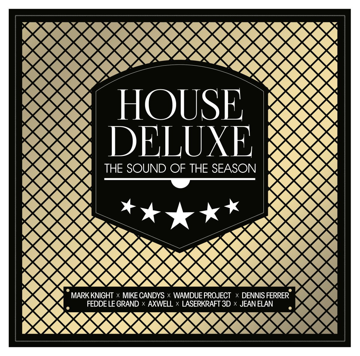 House Deluxe/the Sound of the Season Dance & Electronic
