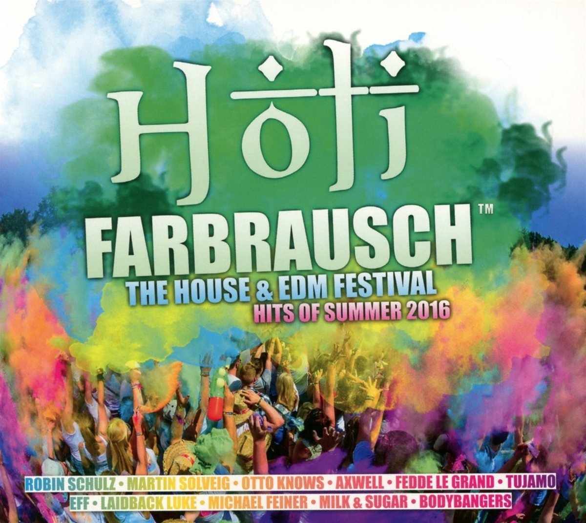 Holi Farbrausch/the House & Edm Festival Hits 2016 Dance & Electronic
