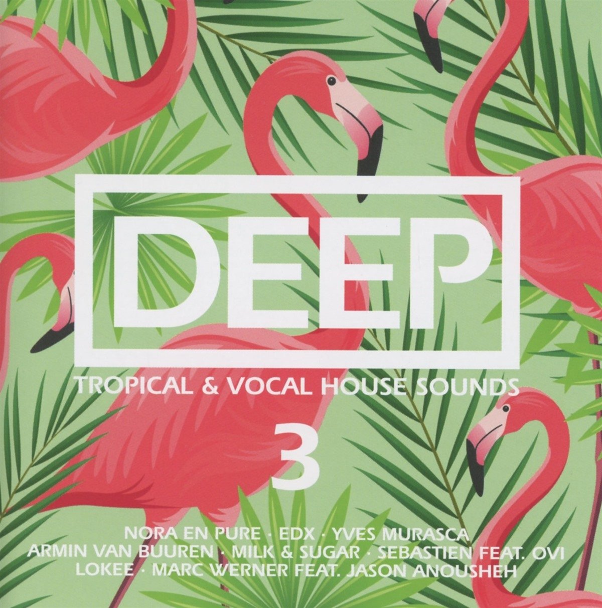 Deep Vol.3-Tropical & Vocal House Sounds Dance & Electronic