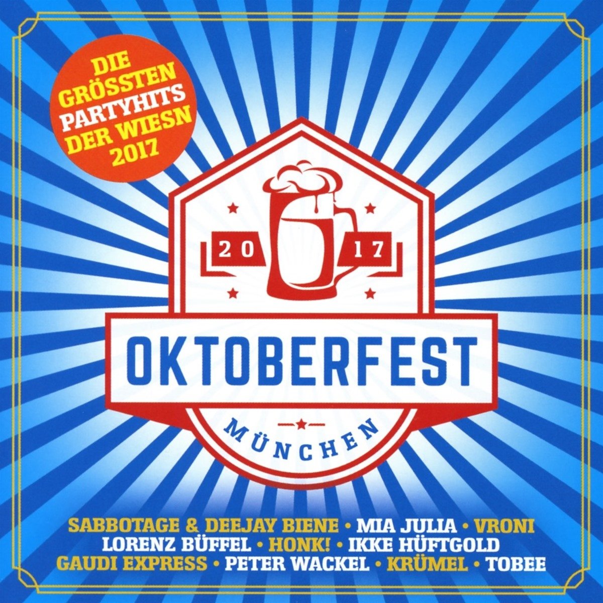 Oktoberfest München-Gröáte Wiesn Partyhits 2017 cd