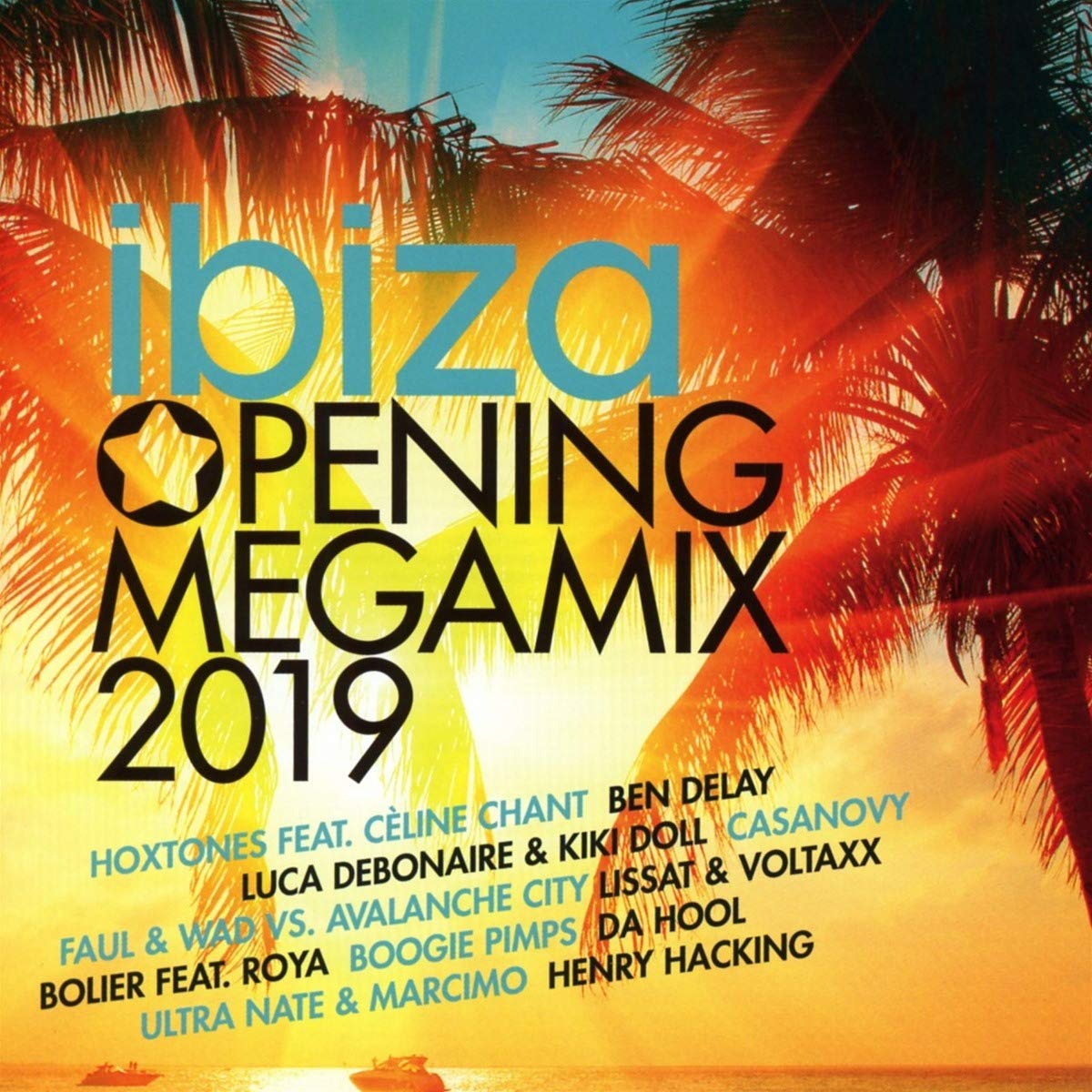 Ibiza Opening Megamix 2019 Dance & Electronic