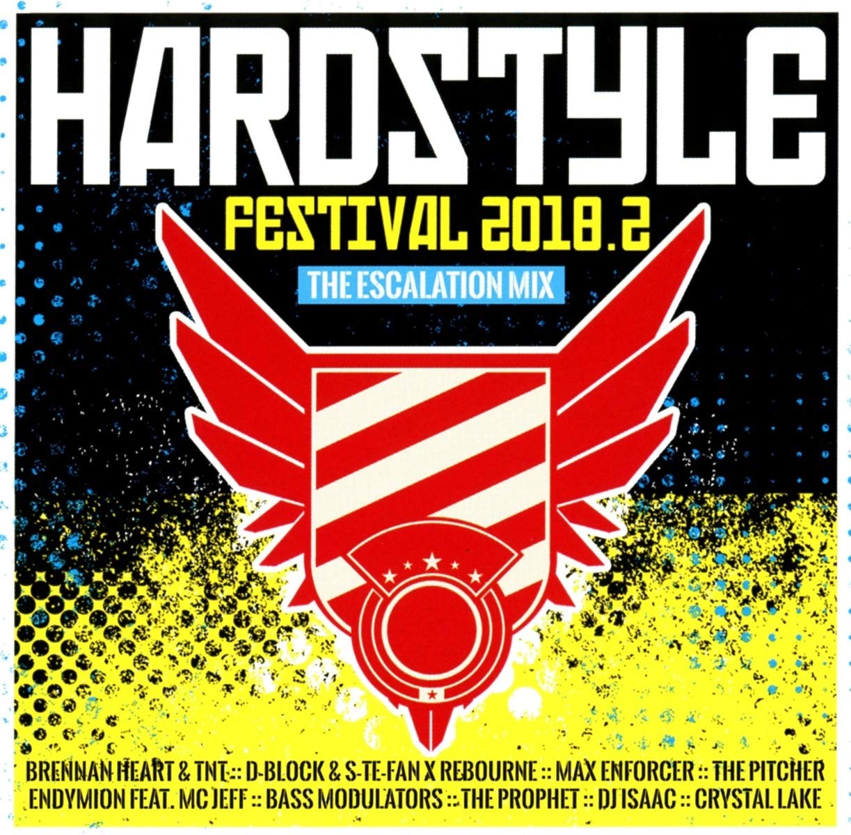 Hardstyle Festival 2018.2-the Escalation Mix Dance & Electronic