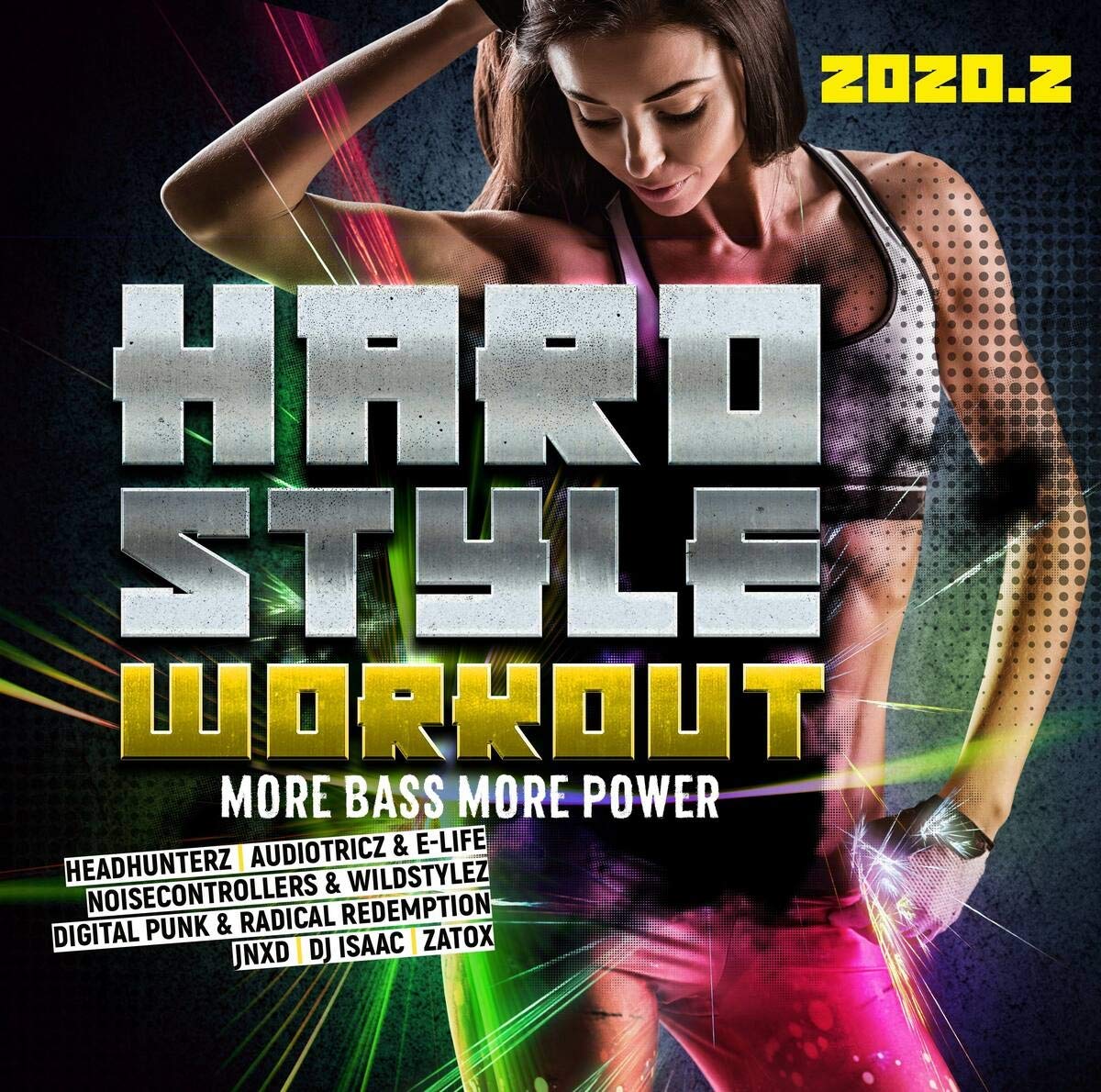 Hardstyle Workout 2020.2-More Bass,More Power Dance & Electronic