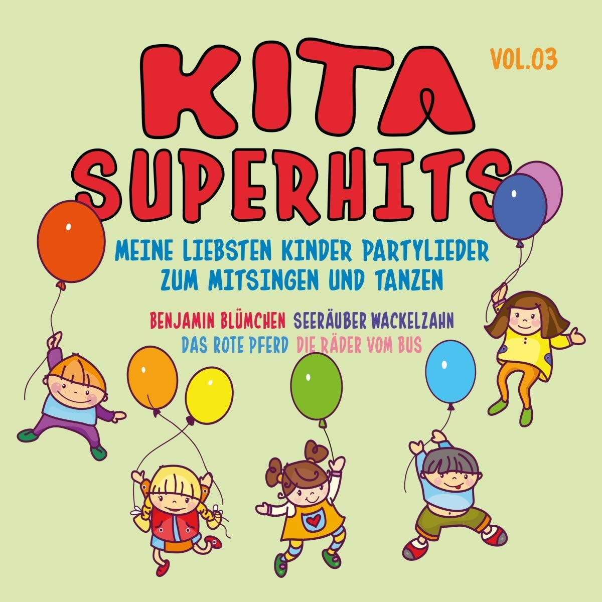 Kita Superhits 3/Meine Liebsten Kinder Partylieder Children & Young People
