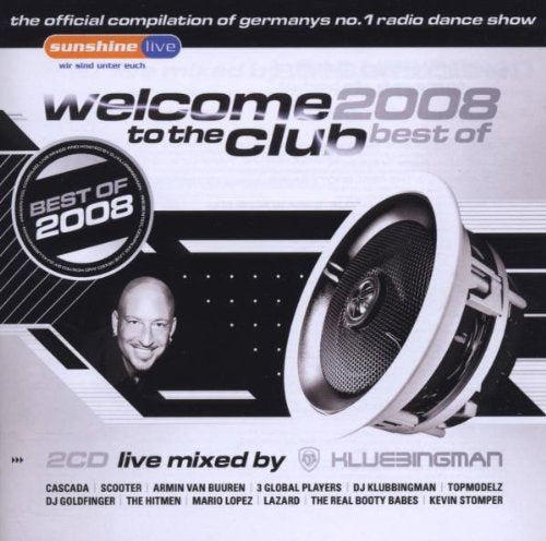 Welcome to the Club-Best of 2008 Dance & Electronic
