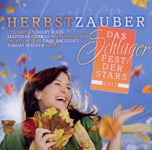Herbstzauber/Schlagerfestival der Stars German Schlager & Volksmusik