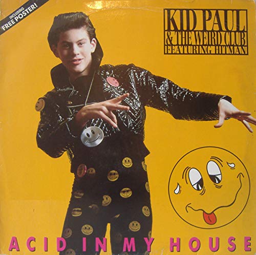 Acid in my house (& Weird Club feat. Hitman) Music