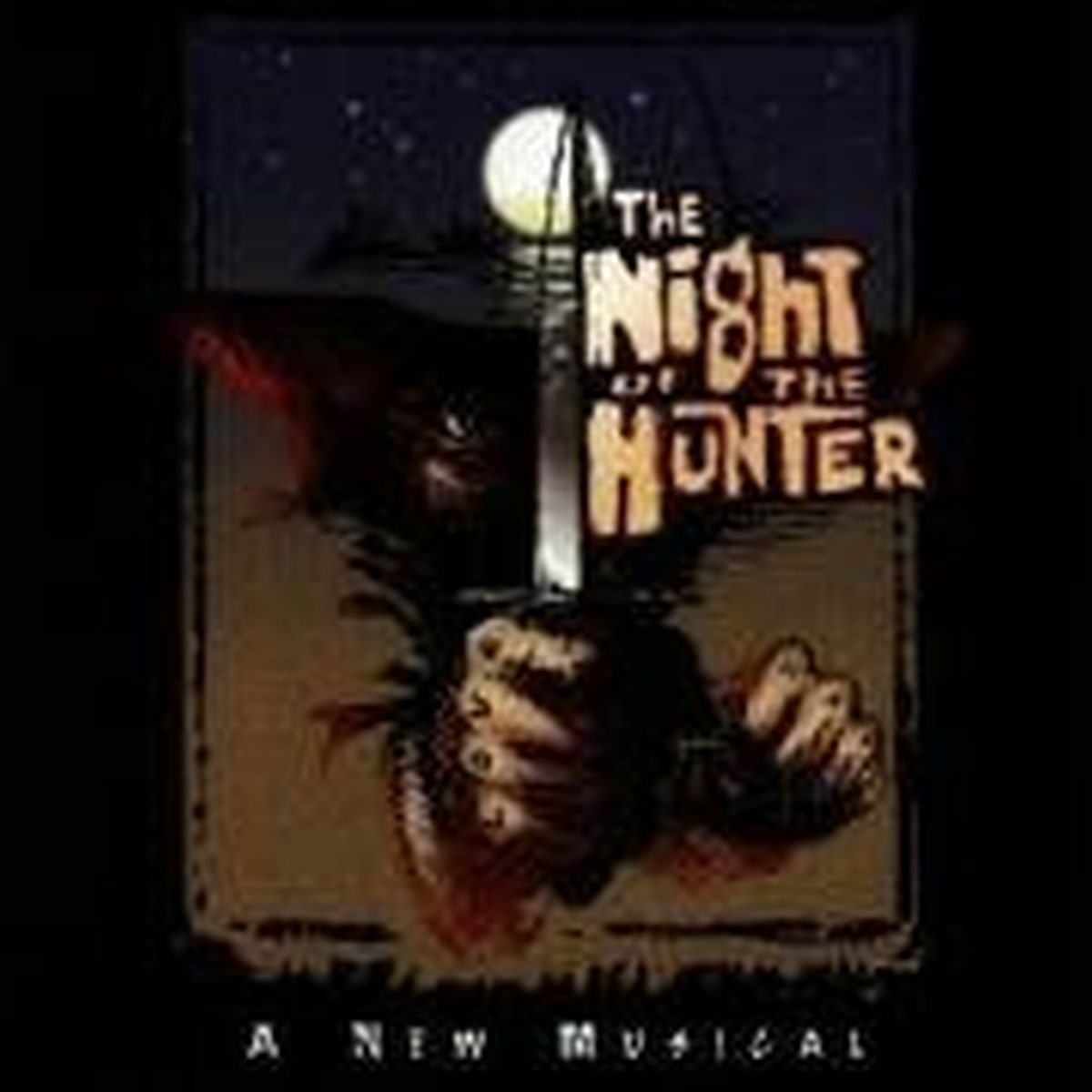 The Night of the hunter - All-Star Broadway Cast (Gesamtaufnahme) Soundtracks & Musicals