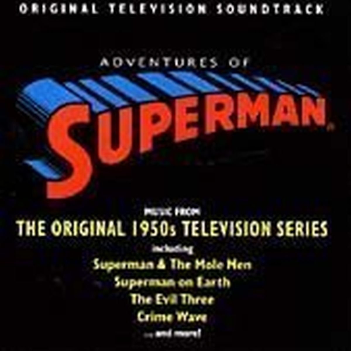 Adventures of Superman (1950 T Soundtracks & Musicals