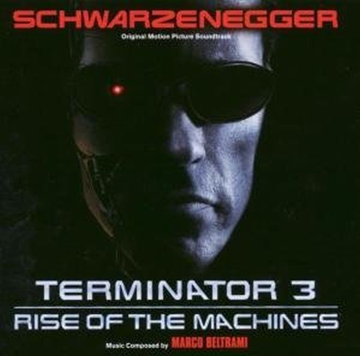 Terminator 3: Rise Of The Machines Soundtracks & Musicals