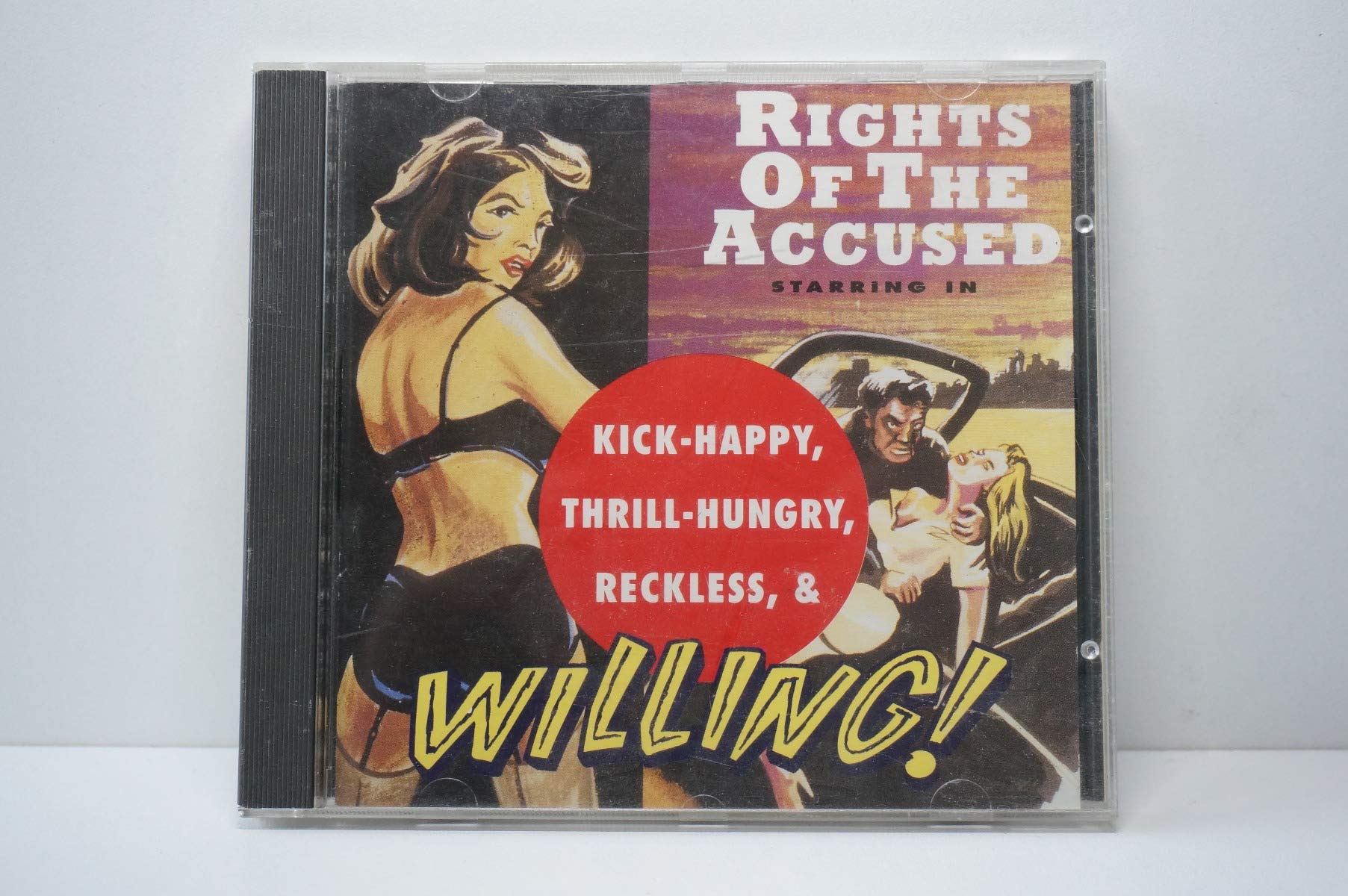 Kick-Happy, Thrill-Hungry, Reckless & Willing ! Music