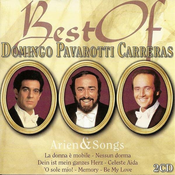 Best of Domingo Pavarotti Carreras-Arien & songs Classical