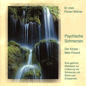 Der Körper - Mein Freund: Psychische Schmerzen. Eine geführte Meditation zur Linderung von Schmerzen mit Musik zum Entspannen Music