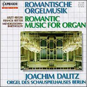 Romantische Orgelmusik - Die Jehmlich-Orgel des Schauspielhauses Berlin Classical