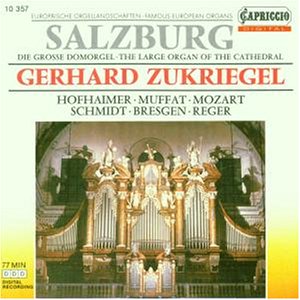 Europäische Orgellandschaften - Salzburg: Die große Domorgel Classical