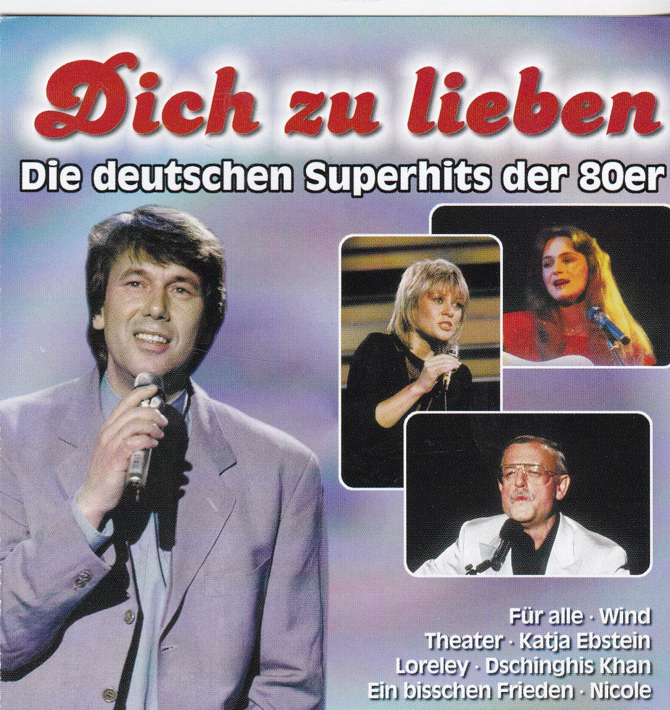 Dich zu lieben - Die deutschen Superhits der 80er mit Roland Kaiser und anderen Music