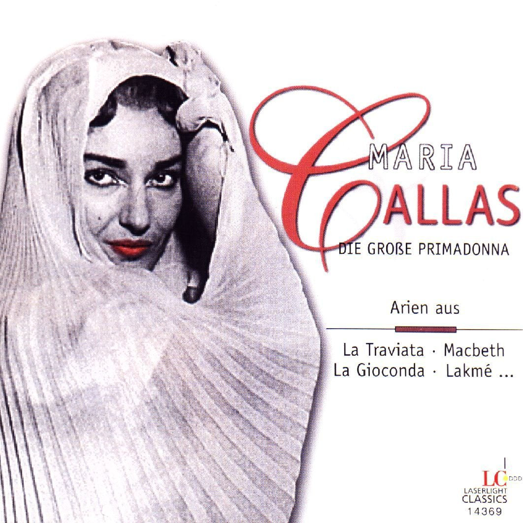 Maria Callas. Arien aus La Traviata, Macbeth, La Gioconda, Lakme Music
