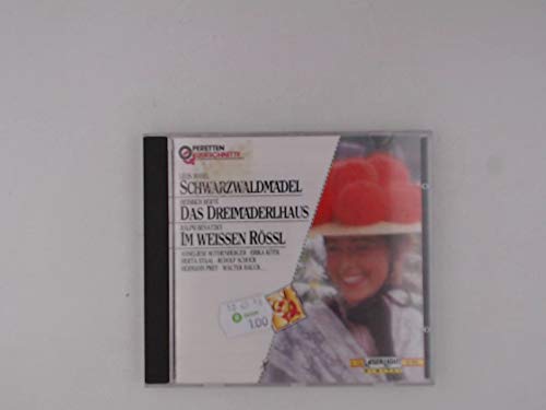 Schwarzwaldmädel / Das Dreimäderlhaus / Im weissen Rössl Classical