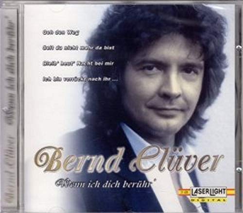 Bernd Clüver - Wenn ich dich berühr Music