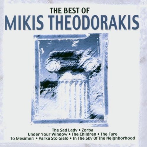 The Best of Mikis Theodorakis Classical