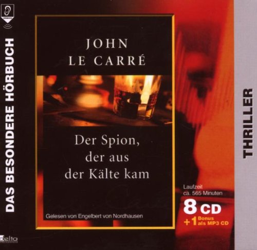 Der Spion,der aus der Kälte Kam Radio Plays