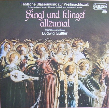 Singt und klinget allzumal (Festliche Bläsermusik zur Weihnachtszeit) Music