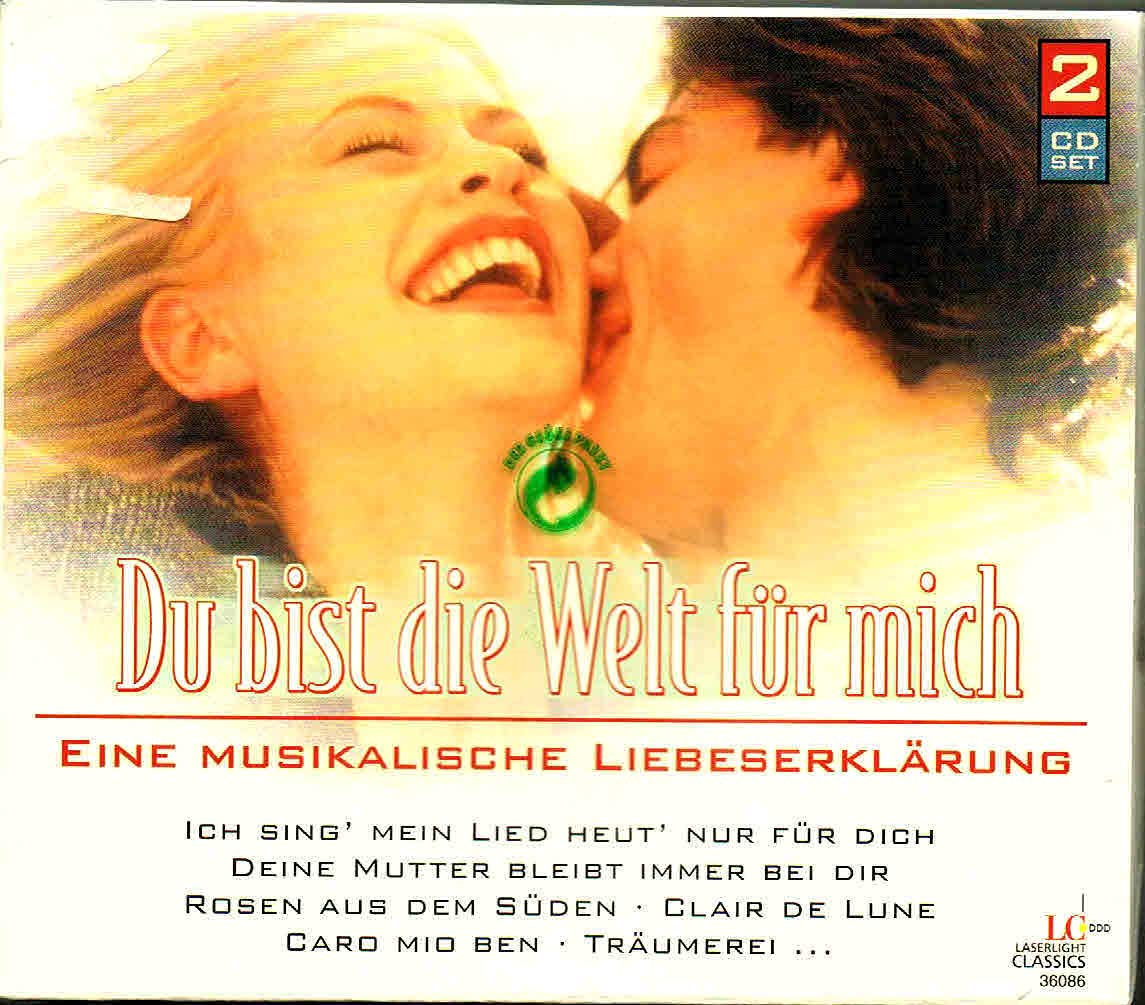 Du Bist Die Welt Für Mich Classical
